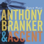Anthony Branker & Ascent
