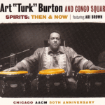 Art ‘Turk’ Burton And Congo Square