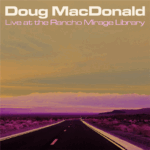 Doug MacDonald and the Coachella Valley Trío