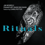 Jim McNeely / Frankfurt Radio Big Band / feat. Chris Potter