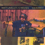 Matt Lavelle’s 12 Houses
