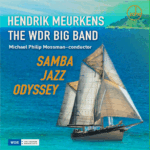Hendrik Meurkens The WDR Big Band