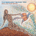 Margaret Slovak Trio